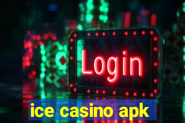 ice casino apk